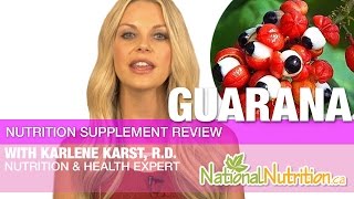 Guarana Benefits for Weight Loss and Fatigue  Professional Supplement Review  National Nutrition [upl. by Orat]