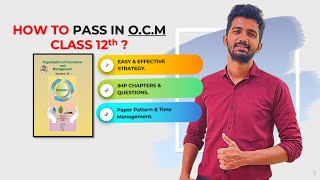 🔥HOW TO PASS IN 12th OCM EASY AND EFFECTIVE WAY TO PASS AND SCORE MARKSHSC BOARD EXAM 2024🔥 [upl. by Tennies]