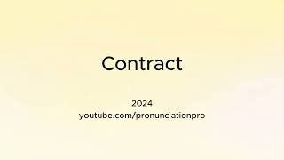 How to Pronounce Contract [upl. by Carthy]