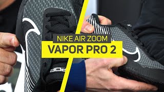 Jetzt schon ein TOPSELLER Der NEUE Nike Air Zoom Vapor Pro 2  HandsOn  TennisPoint [upl. by Dieterich]