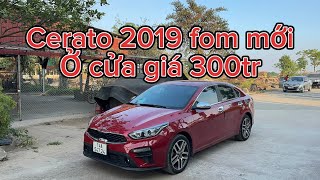 Cerato 2019 fom mới ở cửa giá 300tr giàu công nghệ  Đặng Tú Auto0967066595 [upl. by Ruhtra]