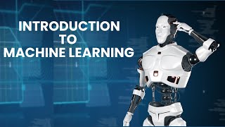 introduction to Machine learning [upl. by Thessa225]