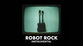 Daft Punk  Robot Rock Instrumental Version [upl. by Haakon704]