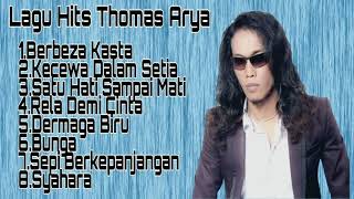 Thomas Arya Full Album Terbaik dan Terpopuler [upl. by Walczak]