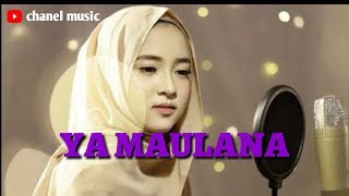 YA MAULANA BY  SABYAN Lirik lagu [upl. by Ahsiele428]