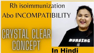 RH isoimmunization ABO INCOMPATIBILITY EXPLANATION IN HINDI DIAGNOSIS [upl. by Ahsinyt701]