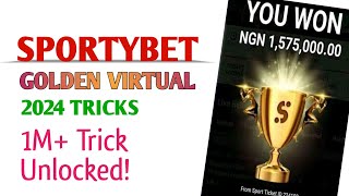 Sportybet Golden Virtual Trick  100 Win ✅💸🤑 [upl. by Trebleda523]