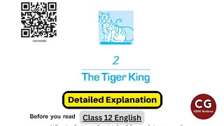 The Tiger King A Detailed Explanation for Class 12 English [upl. by Delastre609]