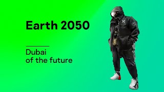 Dubai of the future 2050earth [upl. by Gail]