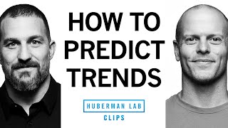 How to Predict Trends in Health Fitness amp Investing  Tim Ferriss amp Dr Andrew Huberman [upl. by Atteuqcaj]