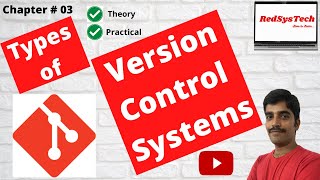 03 Types of version control system  Version control system  Version control  Git  RedSysTech [upl. by Blankenship734]