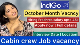 2024 October Month Cabin Crew Vacancies Cabin Crew Walkin Interview Vacancy [upl. by Seraphina]