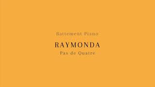 Ballet Repertoire  Raymonda Pas de Quatre [upl. by Marvel]