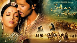 Jodhaa Akbar Full Movie with English Substitle [upl. by Yrreiht]