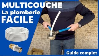 Le multicouche la plomberie facile pour les débutants  guide complet [upl. by Bunch721]