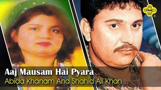 Abida Khanam Shahid Ali Khan  Aaj Mausam Hai Pyara  Pakistani Regional Song [upl. by Gagliano]