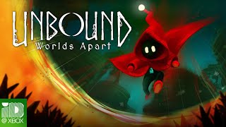 Unbound Worlds Apart Xbox One XS Launch Trailer [upl. by Ysor762]