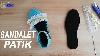 Keçe Tabanlı Sandalet Patik Yapılışı  patik modelleri yapılışı [upl. by Kinsman688]