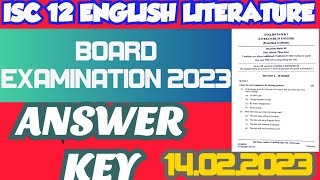 ISC English Literature 2023 Answer Key  Board Exam 2023 [upl. by Thora267]