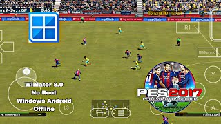 Pro Evolution 2017 Gameplay Winlator 80 Windows Emulator On Android No Root [upl. by Spector]