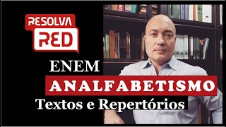 ANALFABETISMO – Textos e Repertórios para a Redação ENEM [upl. by Letnoj]