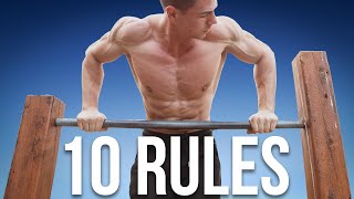 Top 10 Rules of Calisthenics FOLLOW OR FAIL [upl. by Mateo859]