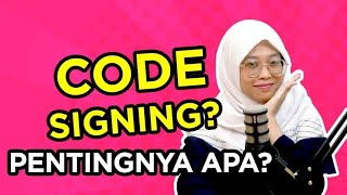 Apa Itu Code Signing Dan Apa Pentingnya Dalam Pengembangan Software [upl. by Ahsiat]