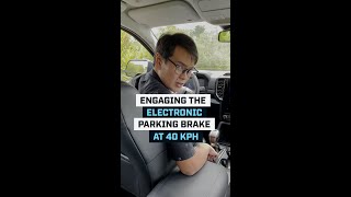 Engaging Electronic Parking Brake at 40KPH [upl. by Wilder]