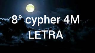 8 cypher 4m letra  mc ig Mc PH mc bo mc Kevin Mc neguinho do Kaxeta Mc hariel mc magal [upl. by Notfol]