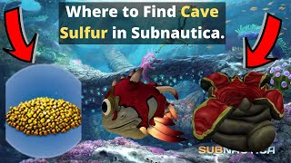 Where to find Cave Sulfur in Subnautica [upl. by Notelrac]