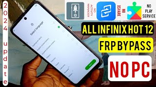 Infinix Hot 12 Play Hot 12i  X665b X6816  Frp BypassGoogle Account Remove Without Pc  METHOD 2 [upl. by Ahsiuqal742]