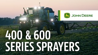 Gain Ground with 400 amp 600 Series Sprayers  John Deere [upl. by Neelav]