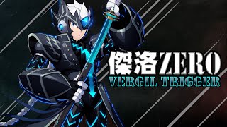 【ROCKMAN X DiVE】傑洛 Zero Vergil Trigger [upl. by Bibi]