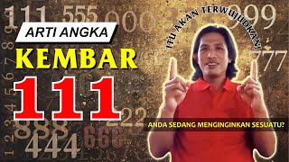 ARTI ANGKA KEMBAR 111 [upl. by Rae]