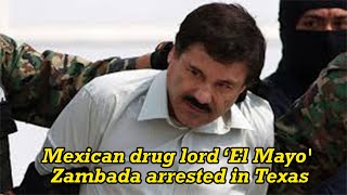 Mexican drug lord El Mayo Zambada leader of the Sinaloa cartel arrested in Texas [upl. by Clere]