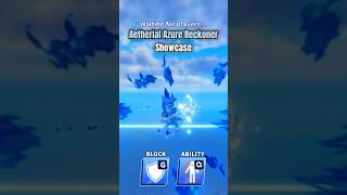 Aetherial Azure Reckoner Showcase [upl. by Fanning]