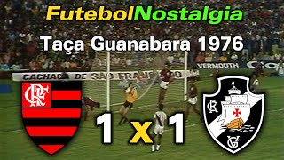 Flamengo 4 1 x 1 5 Vasco  13061976  Final da Taça Guanabara [upl. by Rayford]