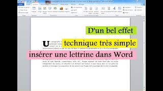 Comment insérer Une Lettrine Dans Un Paragraphe [upl. by Melly939]