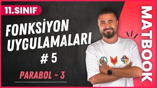 Parabol 3  Fonksiyon Uygulamaları 5  11SINIF MATEMATİK MatBook  2024 [upl. by Cirdor]