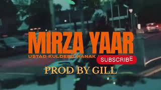 Mirza Yaar X Kuldeep Manak Trap mix [upl. by Titus]