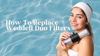 How to Replace Weddell Duo Filters [upl. by Norej949]