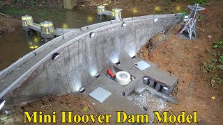 Construction A Model Of Hoover Mini Hydroelectric Dam [upl. by Odnumyar]