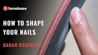 quotHow To Shape Your Nails For Classical Guitarquot  Bahar Ossareh  tonebase Tips [upl. by Siahc]