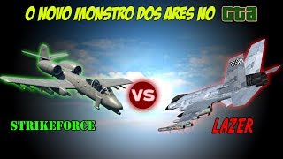 GTA 5  B11 STRIKEFORCE VS P996 LAZER  SERÁ QUE É O NOVO REI DOS ARES  TESTE COMPLETO [upl. by Eibur691]