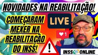 INSS ATENÇÃO NOVIDADES NA REABILITAÇÃO PROFISSIONAL INSS [upl. by Jacquie]