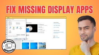 How to Fix Missing Display Apps in Windows 10 [upl. by Neelat]