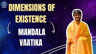 Dimensions of Existense and Mandala Vaatika Session with Aryaman Pagaria [upl. by Ylrad]