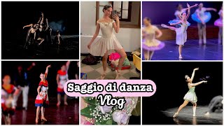 VLOG IL MIO SAGGIO DI DANZA [upl. by Holcman930]