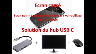 Tuto  Récupérer données téléphone écran cassé Solution hub USB C Ecran et tactile HS [upl. by Lot]