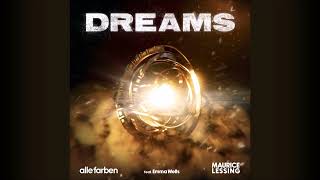 Alle Farben amp Maurice Lessing Feat Emma Wells  Dreams [upl. by Alket884]